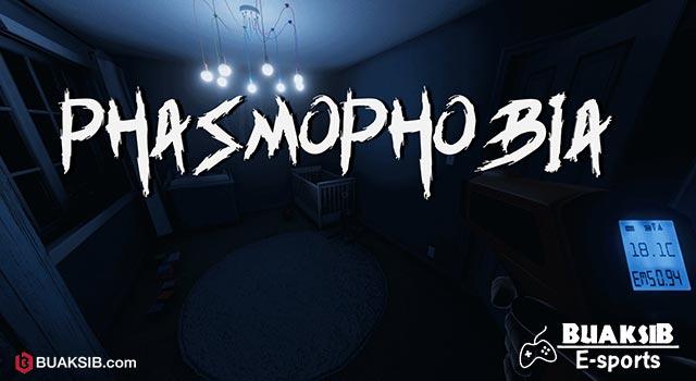 Phasmophobia