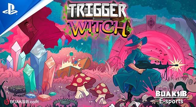 Trigger Witch